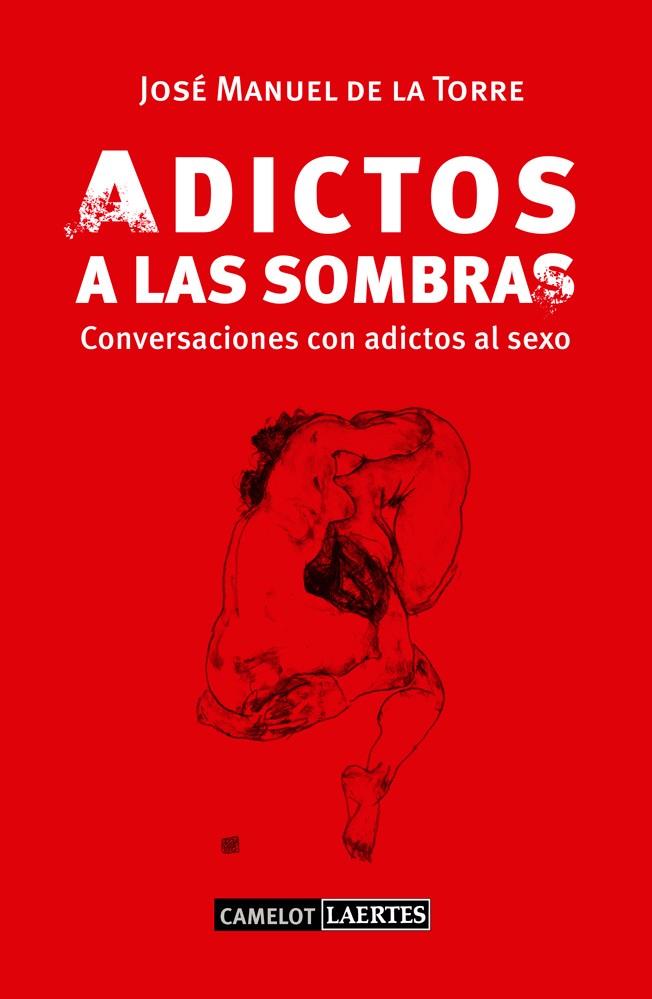 ADICTOS A LAS SOMBRAS | 9788475849805 | DE LA TORRE, JOSÉ MANUEL | Galatea Llibres | Llibreria online de Reus, Tarragona | Comprar llibres en català i castellà online