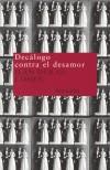 DECALOGO CONTRA EL DESAMOR | 9788478447756 | DURAN COHEN, ILAN | Galatea Llibres | Llibreria online de Reus, Tarragona | Comprar llibres en català i castellà online