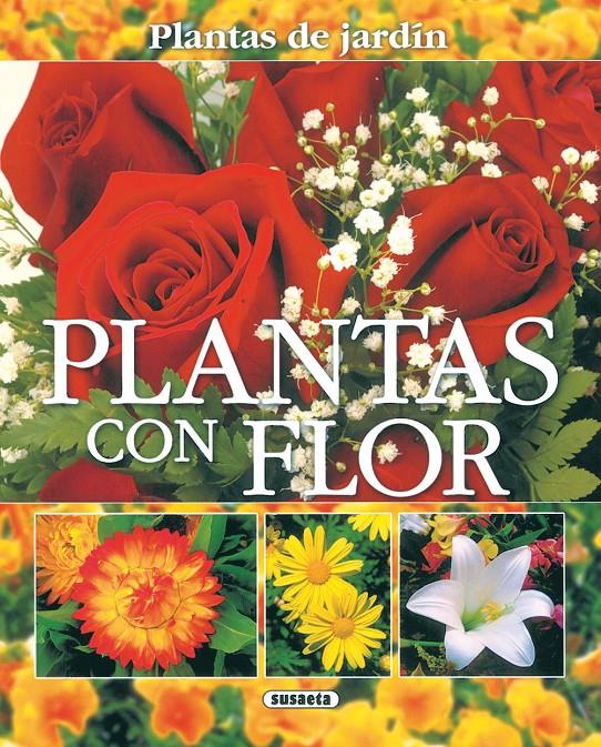 PLANTAS CON FLOR | 9788430556885 | ALONSO DE LA PAZ, FRANCISCO JAVIER | Galatea Llibres | Librería online de Reus, Tarragona | Comprar libros en catalán y castellano online