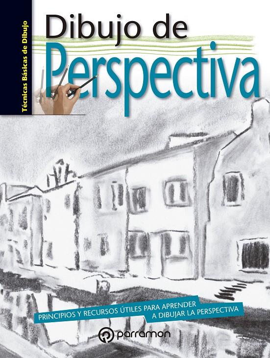 DIBUJO DE PERSPECTIVA | 9788434210370 | BRAUNSTEIN, MERCEDES | Galatea Llibres | Llibreria online de Reus, Tarragona | Comprar llibres en català i castellà online