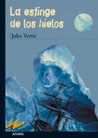 ESFINGE DE LOS HIELOS, LA | 9788466747257 | VERNE, JULES (1828-1905) | Galatea Llibres | Llibreria online de Reus, Tarragona | Comprar llibres en català i castellà online