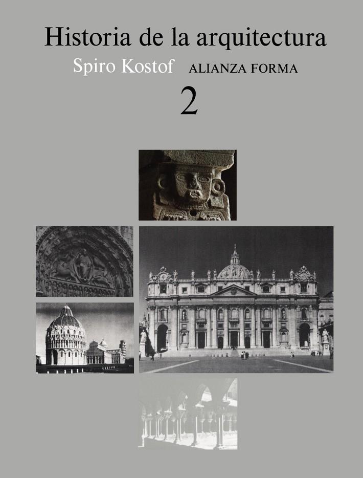 HISTORIA DE LA ARQUITECTURA, 2 | 9788420670775 | KOSTOF, SPIRO | Galatea Llibres | Llibreria online de Reus, Tarragona | Comprar llibres en català i castellà online