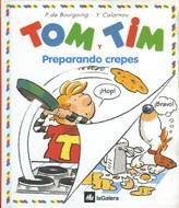 TOM Y TIM. PREPARANDO CREPES | 9788424652135 | P. DE BOURGOING | Galatea Llibres | Llibreria online de Reus, Tarragona | Comprar llibres en català i castellà online