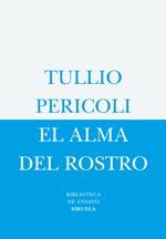 ALMA DEL ROSTRO, EL | 9788498410013 | PERICOLI, TULLIO | Galatea Llibres | Llibreria online de Reus, Tarragona | Comprar llibres en català i castellà online