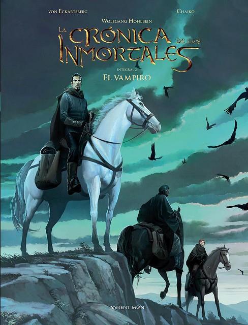 EL VAMPIRO. LA CRONICA DE LOS INMORTALES INTEGRAL 2 | 9788492444564 | FENG (CHAIKO) CAI / HOHLBEIN WOLFGANG / VON ECKARTSBERG BENJAMIN | Galatea Llibres | Llibreria online de Reus, Tarragona | Comprar llibres en català i castellà online