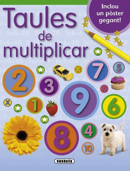 TAULES DE MULTIPLICAR | 9788467711554 | SUSAETA, EQUIPO | Galatea Llibres | Llibreria online de Reus, Tarragona | Comprar llibres en català i castellà online