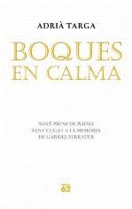 BOQUES EN CALMA | 9788429767155 | TARGA, ADRIA | Galatea Llibres | Llibreria online de Reus, Tarragona | Comprar llibres en català i castellà online