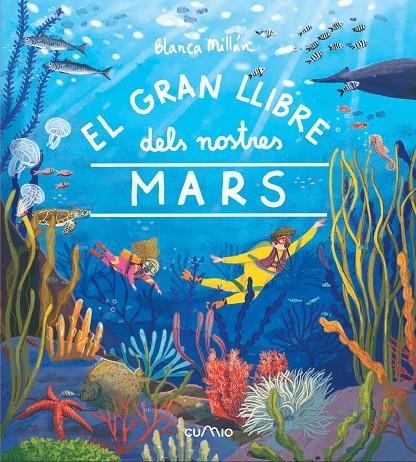 EL GRAN LLIBRE DELS NOSTRES MARS | 9788482896700 | MILLAN, BLANCA | Galatea Llibres | Llibreria online de Reus, Tarragona | Comprar llibres en català i castellà online