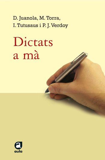 DICTATS A MA | 9788429759990 | VV.AA | Galatea Llibres | Librería online de Reus, Tarragona | Comprar libros en catalán y castellano online