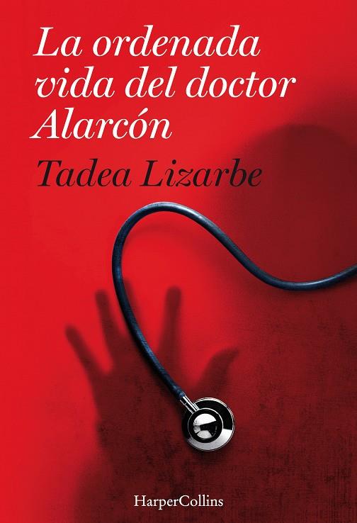 LA ORDENADA VIDA DEL DOCTOR ALARCóN | 9788491392156 | LIZARBE, TADEA | Galatea Llibres | Llibreria online de Reus, Tarragona | Comprar llibres en català i castellà online