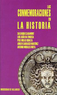 CONMEMORACIONES EN LA HISTORIA, LAS | 9788484481706 | CLARAMUNT, SALVADOR | Galatea Llibres | Llibreria online de Reus, Tarragona | Comprar llibres en català i castellà online