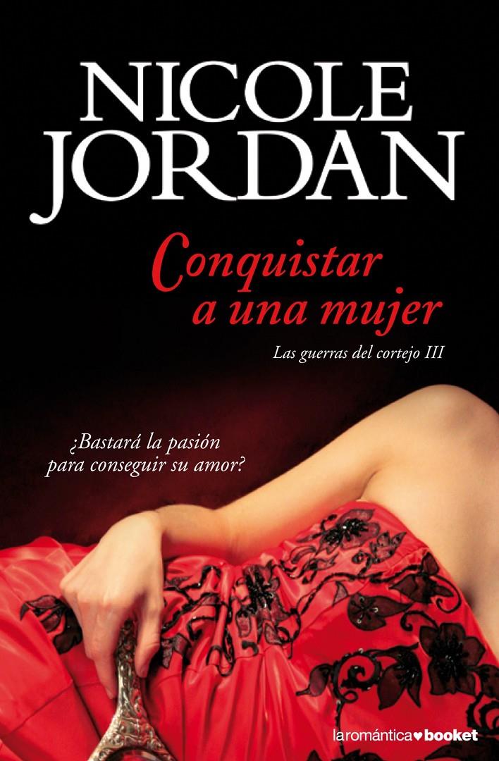 CONQUISTAR A UNA MUJER | 9788408105718 | JORDAN, NICOLE | Galatea Llibres | Llibreria online de Reus, Tarragona | Comprar llibres en català i castellà online