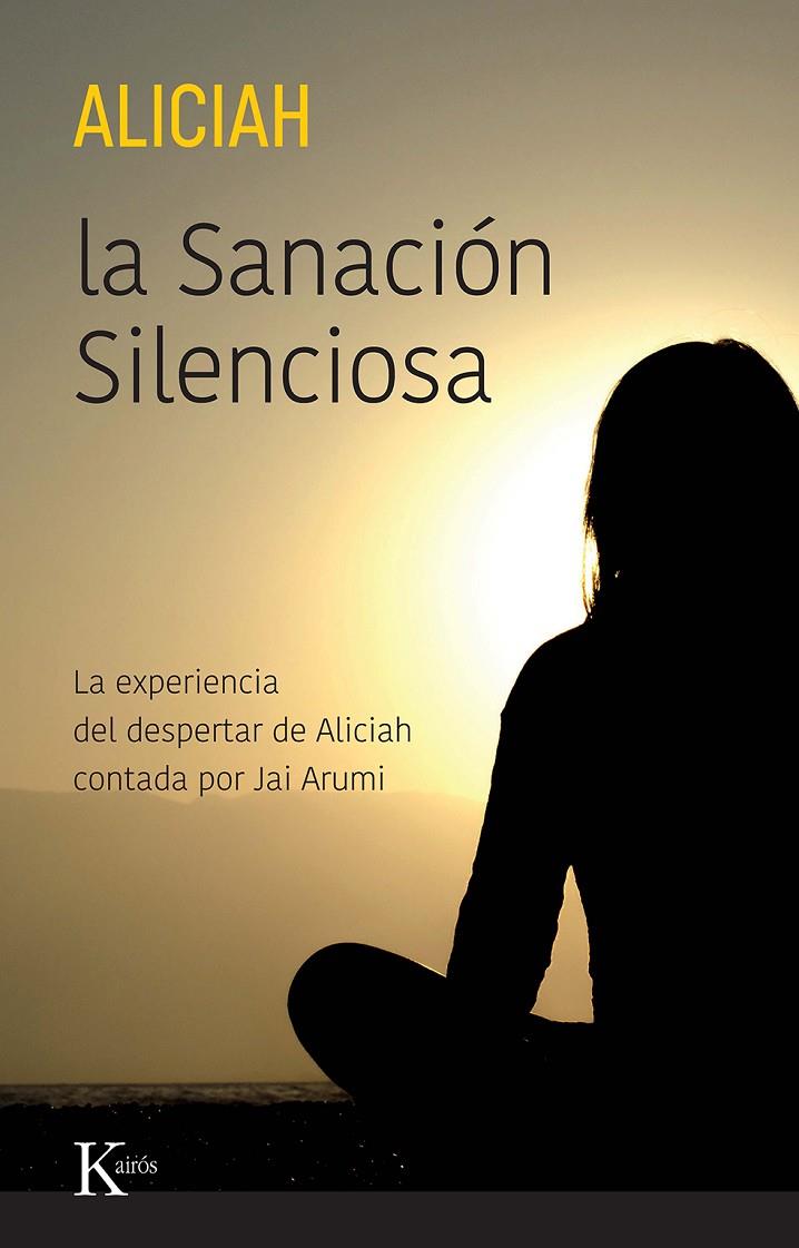 LA SANACIÓN SILENCIOSA | 9788411211307 | ALICIAH | Galatea Llibres | Llibreria online de Reus, Tarragona | Comprar llibres en català i castellà online