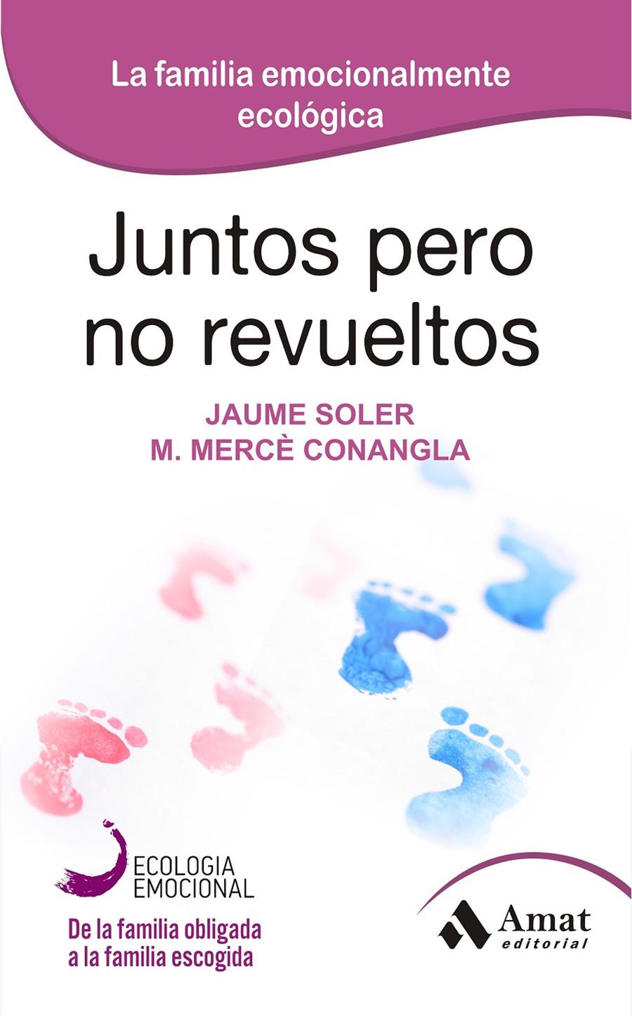 JUNTOS PERO NO REVUELTOS | 9788497357128 | SOLER I LLEONART, JAUME/CONANGLA I MARIN, MARIA MERCÈ | Galatea Llibres | Librería online de Reus, Tarragona | Comprar libros en catalán y castellano online