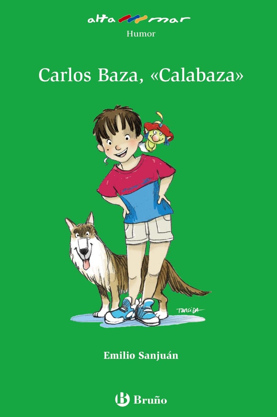 CARLOS BAZA, "CALABAZA" | 9788421694565 | SANJUAN, EMILIO | Galatea Llibres | Llibreria online de Reus, Tarragona | Comprar llibres en català i castellà online