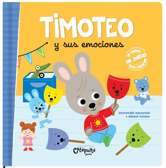 TIMOTEO Y SUS EMOCIONES | 9789876378505 | LOS EDITORES DE CATAPULTA | Galatea Llibres | Llibreria online de Reus, Tarragona | Comprar llibres en català i castellà online