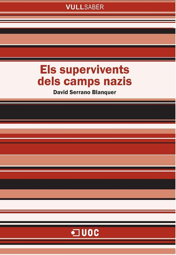 SUPERVIVENTS DELS CAMPS NAZIS, ELS | 9788491164210 | SERRANO BLANQUER, DAVID | Galatea Llibres | Librería online de Reus, Tarragona | Comprar libros en catalán y castellano online