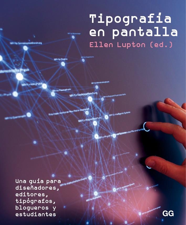 TIPOGRAFÍA EN PANTALLA | 9788425227523 | LUPTON, ELLEN | Galatea Llibres | Llibreria online de Reus, Tarragona | Comprar llibres en català i castellà online