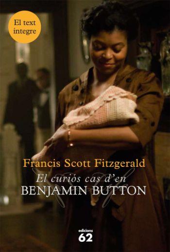 CURIOS CAS D'EN BENJAMIN BUTTON, EL | 9788429763072 | FITZGERALD, FRANCIS SCOTT | Galatea Llibres | Librería online de Reus, Tarragona | Comprar libros en catalán y castellano online