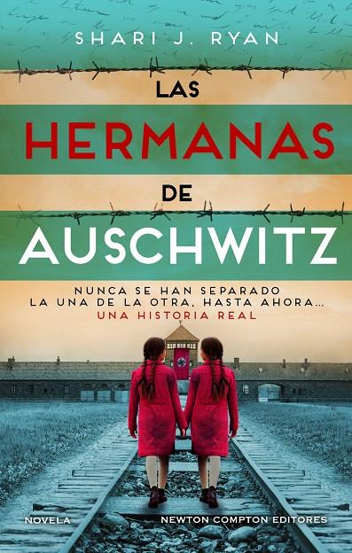 LAS HERMANAS DE AUSCHWITZ. INSPIRADO UNA HISTORIA REAL. LAS GEMELAS QUE SOBREVIV | 9788419620699 | RYAN, SHARI J. | Galatea Llibres | Llibreria online de Reus, Tarragona | Comprar llibres en català i castellà online