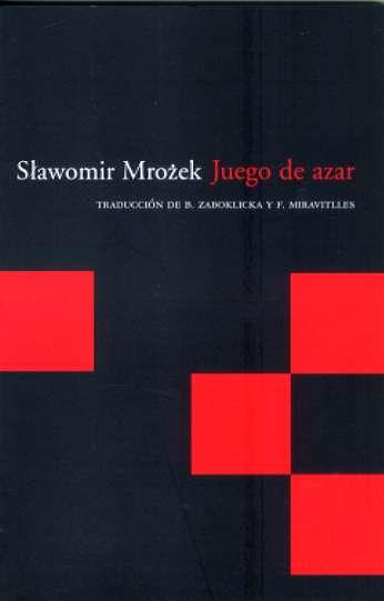 JUEGO DE AZAR | 9788496489929 | MROZEK, SLAWOMIR | Galatea Llibres | Librería online de Reus, Tarragona | Comprar libros en catalán y castellano online