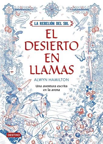 LA REBELIÓN DEL SOL. EL DESIERTO EN LLAMAS | 9788408162186 | HAMILTON, ALWYN | Galatea Llibres | Llibreria online de Reus, Tarragona | Comprar llibres en català i castellà online