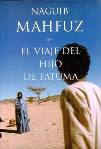 VIAJE DEL HIJO DE FATUMA, EL | 9788427027589 | MAHFUZ, NAGUIB | Galatea Llibres | Llibreria online de Reus, Tarragona | Comprar llibres en català i castellà online