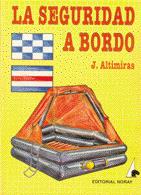 SEGURIDAD A BORDO, LA | 9788474860139 | ALTIMIRAS, J. | Galatea Llibres | Llibreria online de Reus, Tarragona | Comprar llibres en català i castellà online