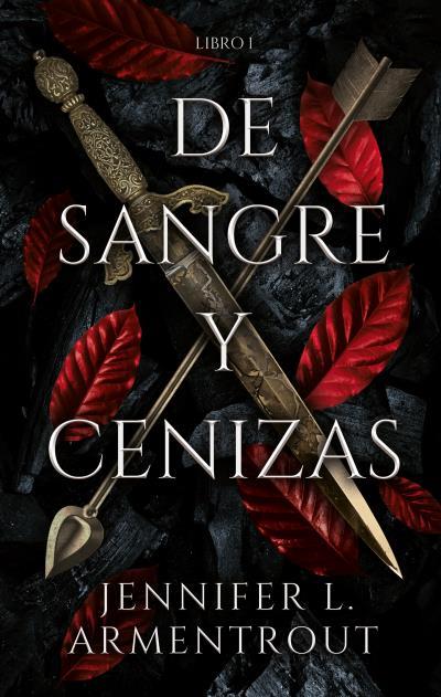 DE SANGRE Y CENIZAS 1 (SANGRE Y CENIZAS) | 9788417854317 | ARMENTROUT, JENNIFER | Galatea Llibres | Llibreria online de Reus, Tarragona | Comprar llibres en català i castellà online