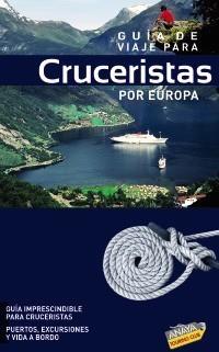 GUÍA DE VIAJE EN CRUCERO POR EUROPA | 9788497768573 | Galatea Llibres | Llibreria online de Reus, Tarragona | Comprar llibres en català i castellà online