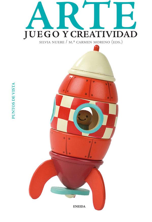 ARTE JUEGO Y CREATIVIDAD | 9788415458029 | NUERE, SILVIA | Galatea Llibres | Librería online de Reus, Tarragona | Comprar libros en catalán y castellano online