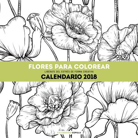 CALENDARIO FLORES PARA COLOREAR 2018 | 9788448023560 | Galatea Llibres | Llibreria online de Reus, Tarragona | Comprar llibres en català i castellà online