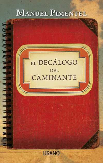 EL DECALOGO DEL CAMINANTE | 9788479538125 | PIMENTEL, MANUEL | Galatea Llibres | Librería online de Reus, Tarragona | Comprar libros en catalán y castellano online