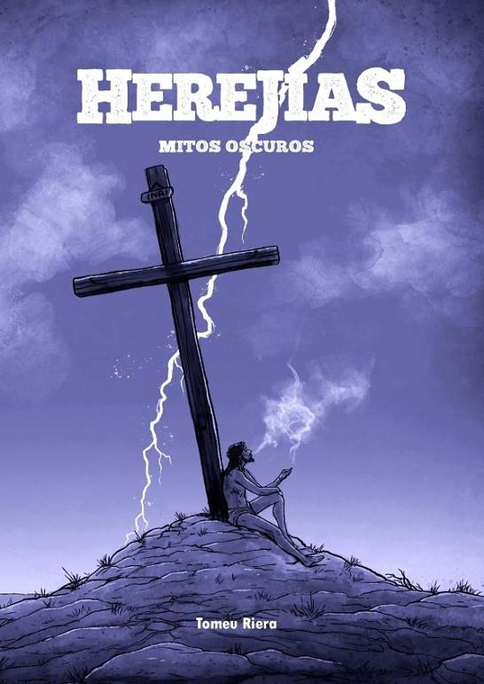 HEREJIAS. MITOS OSCUROS | 9788418510083 | RIERA, TOMEU | Galatea Llibres | Llibreria online de Reus, Tarragona | Comprar llibres en català i castellà online