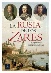 RUSIA DE LOS ZARES, LA | 9788467025637 | MUÑOZ-ALONSO, ALEJANDRO | Galatea Llibres | Librería online de Reus, Tarragona | Comprar libros en catalán y castellano online