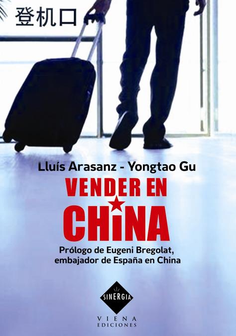 VENDER EN CHINA | 9788483305294 | ARASANZ, LLUÍS/GU, YONGTAO | Galatea Llibres | Llibreria online de Reus, Tarragona | Comprar llibres en català i castellà online