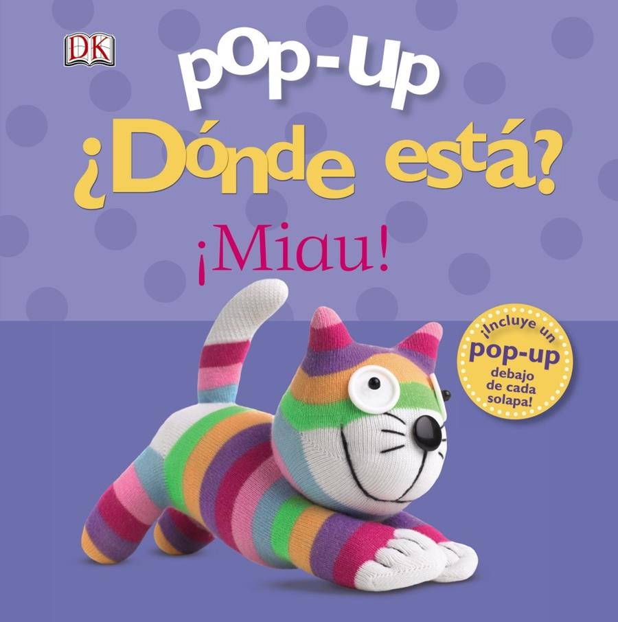 POP-UP ¿DÓNDE ESTÁ? ¡MIAU! | 9788421689271 | SIRETT, DAWN | Galatea Llibres | Llibreria online de Reus, Tarragona | Comprar llibres en català i castellà online