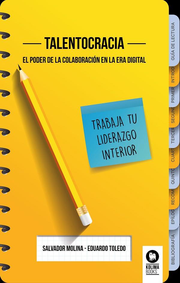 TALENTOCRACIA | 9788416994847 | MOLINA, SALVADOR/TOLEDO INCLÁN, EDUARDO | Galatea Llibres | Llibreria online de Reus, Tarragona | Comprar llibres en català i castellà online