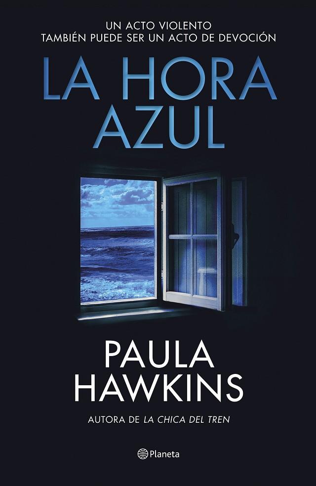 LA HORA AZUL | 9788408294559 | HAWKINS, PAULA | Galatea Llibres | Librería online de Reus, Tarragona | Comprar libros en catalán y castellano online