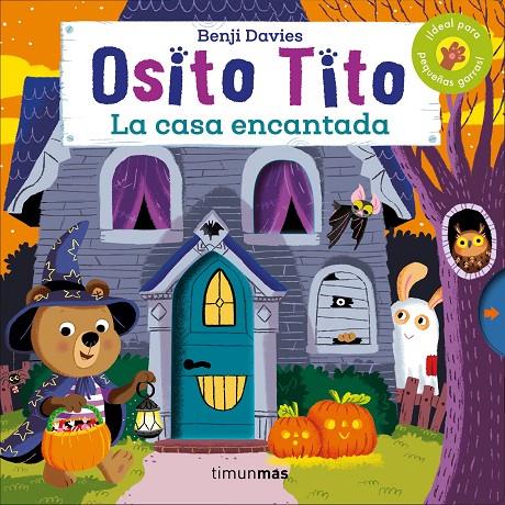 LA CASA ENCANTADA. OSITO TITO | 9788408186915 | DAVIES, BENJI | Galatea Llibres | Librería online de Reus, Tarragona | Comprar libros en catalán y castellano online