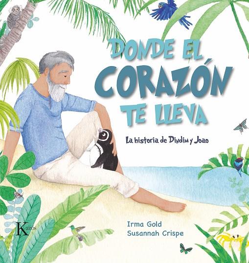 DONDE EL CORAZÓN TE LLEVA | 9788499889887 | GOLD, IRMA | Galatea Llibres | Llibreria online de Reus, Tarragona | Comprar llibres en català i castellà online