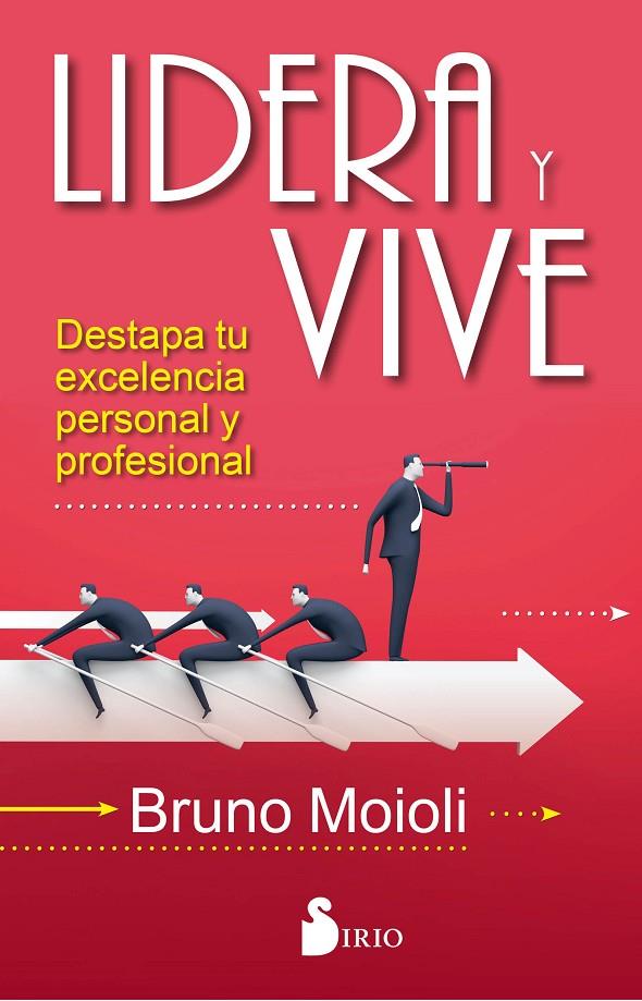 LIDERA Y VIVE | 9788416579693 | MOIOLI, BRUNO | Galatea Llibres | Llibreria online de Reus, Tarragona | Comprar llibres en català i castellà online