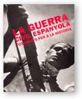 GUERRA CIVIL ESPANYOLA. FOTOGRAFS PER A LA HISTORIA | 9788480430838 | AAVV | Galatea Llibres | Llibreria online de Reus, Tarragona | Comprar llibres en català i castellà online