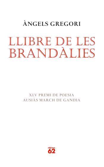 LLIBRE DE LES BRANDALIES | 9788429760514 | GREGORI, ANGELS | Galatea Llibres | Llibreria online de Reus, Tarragona | Comprar llibres en català i castellà online