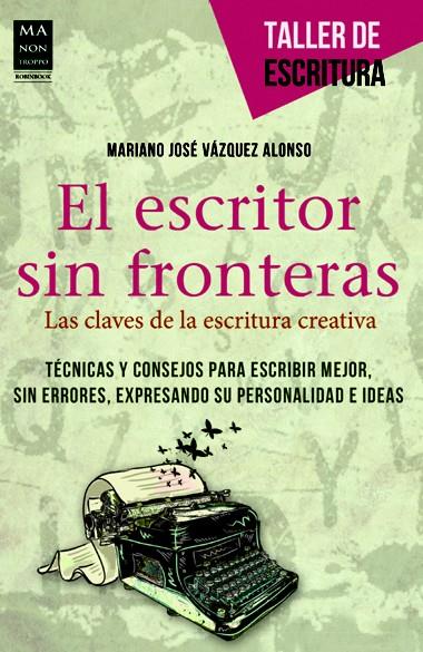 EL ESCRITOR SIN FRONTERAS | 9788415256441 | VÁZQUEZ ALONSO, MARIANO | Galatea Llibres | Llibreria online de Reus, Tarragona | Comprar llibres en català i castellà online