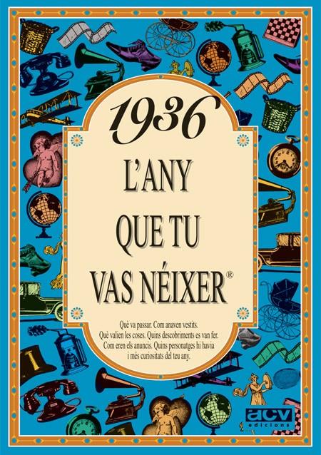 1936 L'ANY QUE TU VAS NEIXER | 9788488907219 | COLLADO BASCOMPTE, ROSA | Galatea Llibres | Llibreria online de Reus, Tarragona | Comprar llibres en català i castellà online