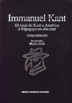 IMMANUEL KANT.EL VIAJE DE KANT A AMERICA | 9788487583049 | BERNHARD,THOMAS | Galatea Llibres | Llibreria online de Reus, Tarragona | Comprar llibres en català i castellà online