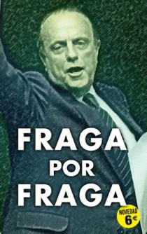 FRAGA POR FRAGA | 9788466651387 | GARCÍA CAMPOS, PEDRO | Galatea Llibres | Llibreria online de Reus, Tarragona | Comprar llibres en català i castellà online