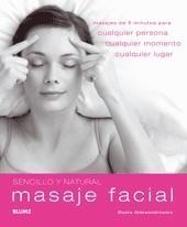 MASAJE FACIAL (SENCILLO Y NATURAL) | 9788480768207 | ALEKSANDROWICKZ, BEATA | Galatea Llibres | Librería online de Reus, Tarragona | Comprar libros en catalán y castellano online