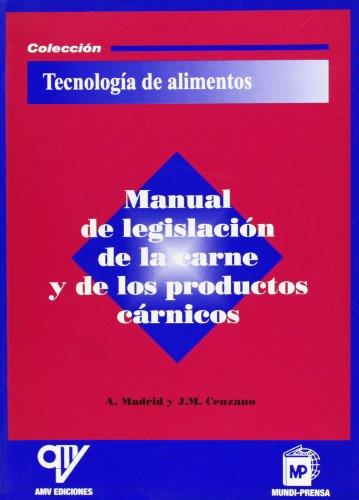 MANUAL DE LEGISLACION DE CARNE Y DE LOS PRODUCTOS CARNICOS | 9788471149978 | MADRID, A., CENZANO, J.M. | Galatea Llibres | Llibreria online de Reus, Tarragona | Comprar llibres en català i castellà online